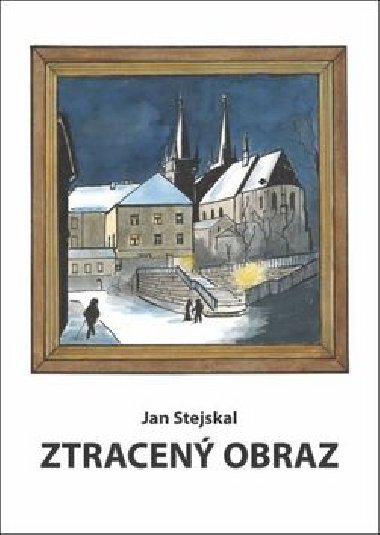Ztracen obraz - Jan Stejskal