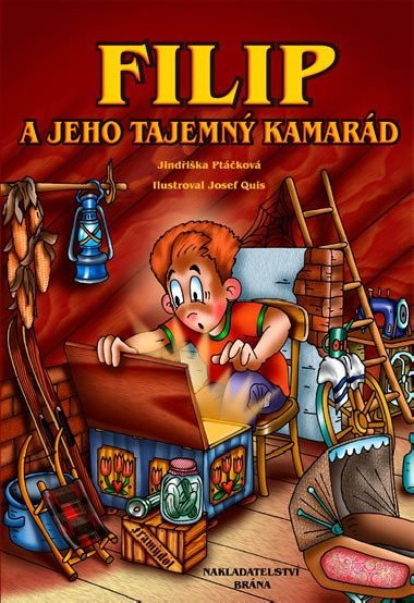 Filip a jeho tajemn kamard - Jindika Ptkov