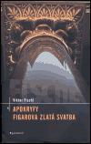 Apokryfy. Figarova zlat svatba - Viktor Fischl
