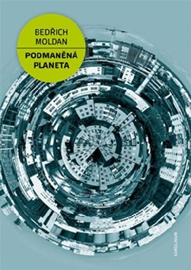 Podmann planeta - Bedich Moldan