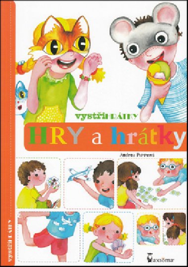 Vystihrtky Hry a hrtky - Andrea Popprov