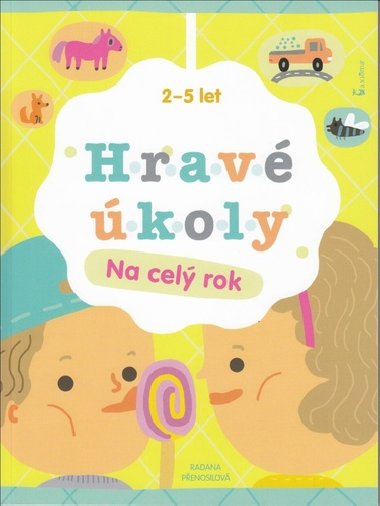 Hrav koly Na cel rok - 2-5 let - Radana Penosilov