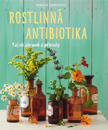 Rostlinn antibiotika - Tajn zbran prody - Noxi