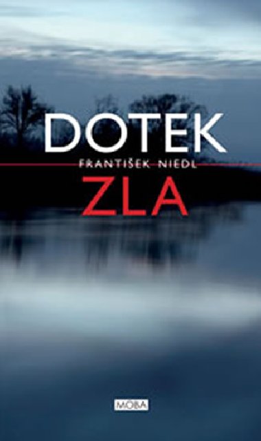 Dotek zla - Frantiek Niedl