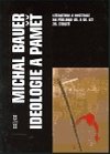 Ideologie a pam - Michal Bauer