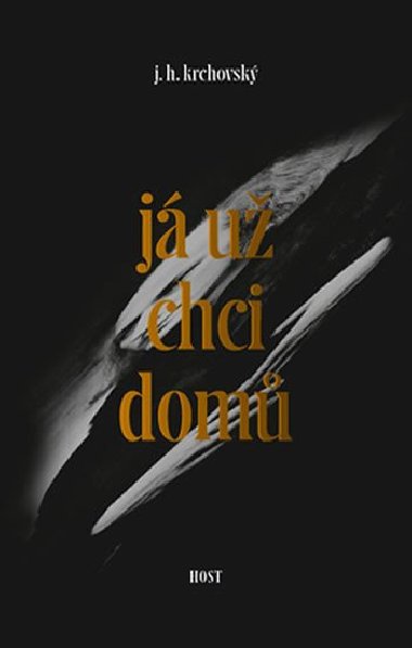 J u chci dom - J. H. Krchovsk