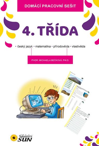 Domc pracovn seit - 4.tda (esk jazyk, matematika, prodovda, vlastivda) - Michaela Bekov
