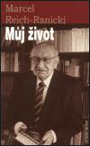 Mj ivot - Marcel Reich-Ranicki
