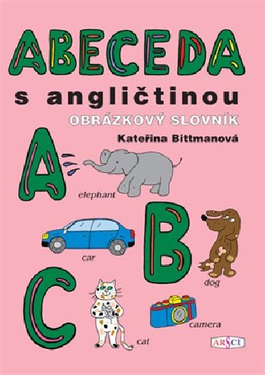Abeceda s anglitinou - Kateina Bittmanov