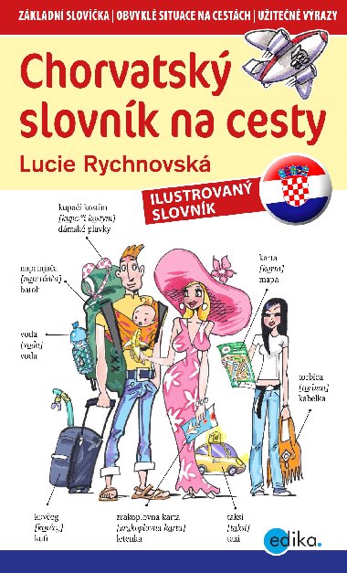 Chorvatský slovník na cesty - ilustrovaný slovník - Lucie Rychnovská; Aleš Čuma