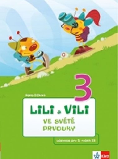 Lili a Vili 3 ve svt prvouky - Pavla ikov