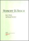 Slun spolenost - Robert B. Reich