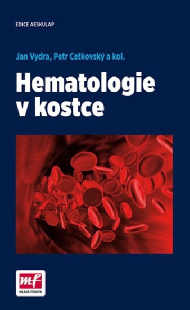 Hematologie v kostce - Jan Vydra; Petr Cetkovsk