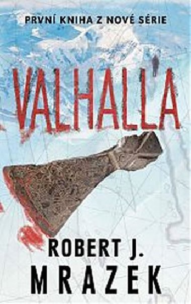 Valhalla - Robert J. Mrazek