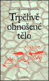 Trpliv obnoen tlo - Josef Schwarz-ervinka