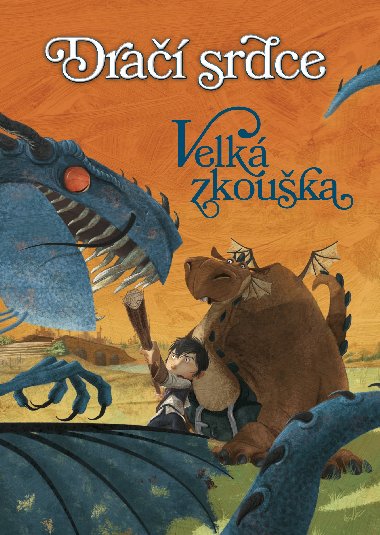 Dračí srdce 1 - Velká zkouška - Ana Galánová