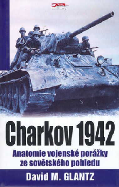 Charkov 1942 - David M. Glantz