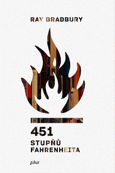 451 stupňů Fahrenheita - Ray Bradbury