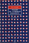 Tales of Common Insanity - Petr Zelenka