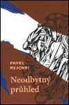 Neodbytn prhled - Pavel Rejchrt