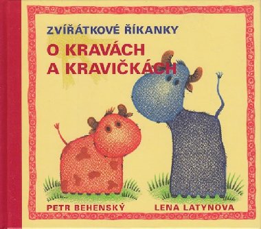 O kravch a kravikch - Behensk Petr, Latynov Lena