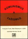 Komunismus a faismus - Alain Besancon,Francois Furet