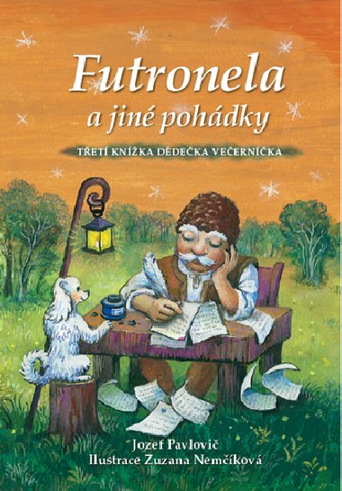 Futronela a jin pohdky - Jozef Pavlovi; Zuzana Nemkov