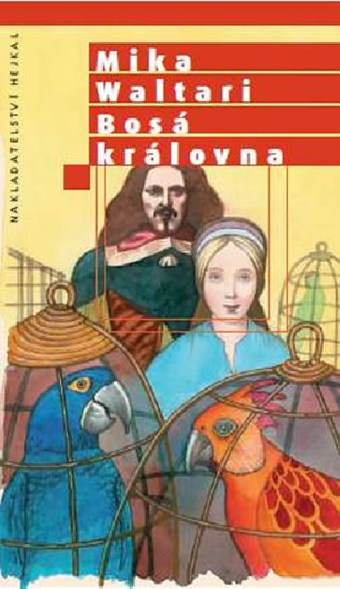Bos krlovna - Mika Waltari