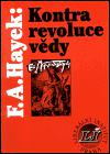 Kontrarevoluce vdy - Friedrich Augus Hayek