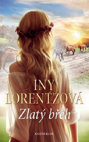 Zlat beh - Iny Lorentzov