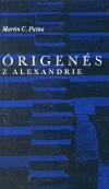 rigenes z Alexandrie - Martin C. Putna