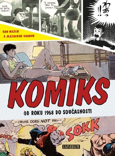 Komiks - Od roku 1968 do souasnosti - Mazur Dan, Danner Alexander