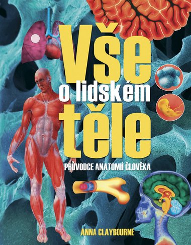 Ve o lidskm tle - Anna Claybourne