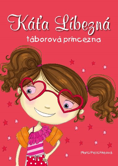 Ka Lbezn - tborov princezna - Marci Peschkeov