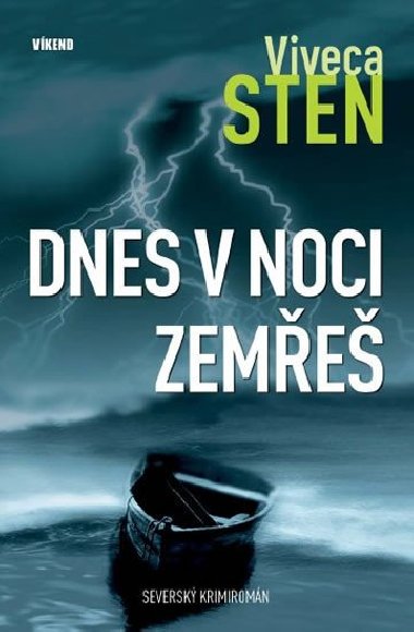 Dnes v noci zeme - Viveca Sten