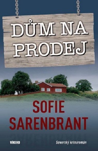 Dm na prodej - Sofie Sarenbrant