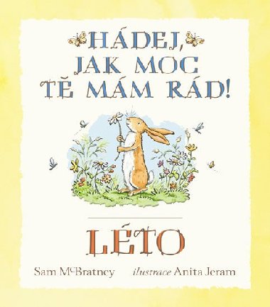 Hdej, jak moc t mm rd! Lto - Svojtka