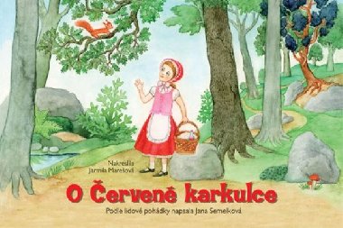 O erven karkulce - Jana Semelkov