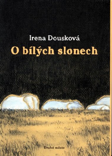 O blch slonech - Irena Douskov