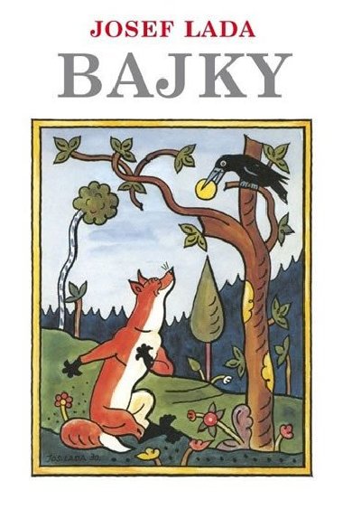 Bajky - Josef Lada - Josef Lada