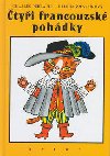 tyi francouzsk pohdky - Charles Perrault; Helena Zmatlkov