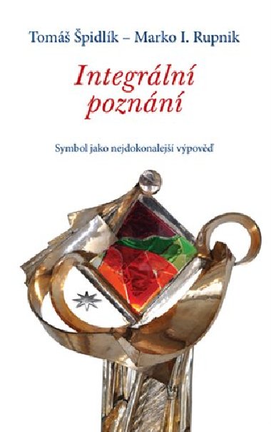 Integrln poznn - Tom pidlk,Marko Ivan Rupnik