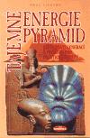 Tajemn energie pyramid - Paul Liekens