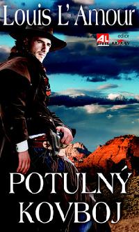 Potuln kovboj - Louis L`Amour