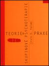 Teorie a praxe skupinov psychoterapie - Irvin D. Yalom