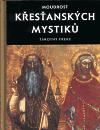 Moudrost kesanskch mystik - Timothy Freke
