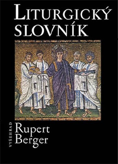 Liturgick slovnk - Rupert Berger