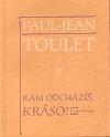 Kam odchz, krso? - Paul-Jean Toulet