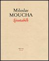 ivotabh - Miloslav Moucha