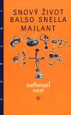 Snov ivot Balso Snella. Majlant - Nathanael West